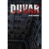 Duvar - Aytuğ Akdoğan