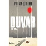 Duvar - William Sutcliffe