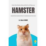 Duvar Yayınları Hamster: Hamster Sahiplenme Ve Bakım Kılavuzunuz - Evde Sizi Mutlu Edecek Bir Evcil Hayvan