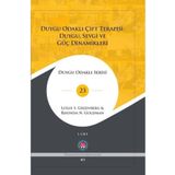 Duygu Odaklı Çift Terapisi: Duygu,Sevgi Ve Güç Dinamikleri - (2 Kitap Takım) - Psikoterapi Enstitüsü