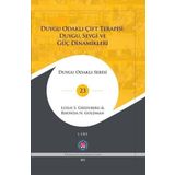 Duygu Odaklı Çift Terapisi: DuyguSevgi ve Güç Dinamikleri - 2 Kitap Takım