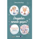 Duygular Nerede Yaşar? - Macaron Yayınları