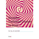Duygular, Toplumsal Cinsiyet ve Stres - Gül Eser