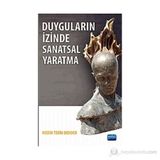 DUYGULARIN İZINDE SANATSAL YARATMA - MERIH TEKIN BENDER