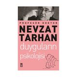 Duyguların Psikolojisi - Nevzat Tarhan