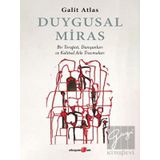 Duygusal Miras - Galit Atlas