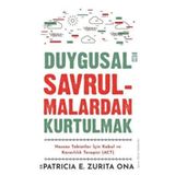 Duygusal Savrulmalardan Kurtulmak Timaş Yayınları