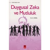 Duygusal Zeka ve Mutluluk - Nermin Güzel