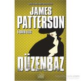 Düzenbaz - James Patterson David Ellis