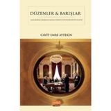 Düzenler Barışlar - Diplomatik Arabuluculuğun Tarihsel Sosyolojik Bir İncelemesi Nobel Bilimsel Eserler