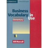 Düzey Cambridge Business Vocabulary In Use Elementary (Professional English In Use)