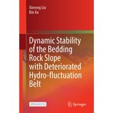 Dynamic Stability of the Bedding Rock Slope with Deteriorated Hydro-fluctuation Belt