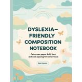 Dyslexia-Friendly Composition Notebook for Kids & Teens Calm Cream Pages, Extra-Wide Ruled Lines, and Focus-Friendly Writing Space: 120+ Pages | 8.5 x ... | Ideal for School, Homeschool, or Therapy