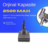 Dyson V7 SV11 Animal Dikey Süpürge 2500 mAh 21.6 V Batarya – Orjinal Uyumlu Uzun Ömürlü, Yüksek Performans Pil