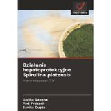 Dzialanie hepatoprotekcyjne Spirulina platensis