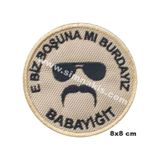 E Biz Boşunamı Burdayız Babayiğit Nakış Işleme Arma Patch Peç 8×8 Çok Renkli