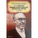 E. E. Hirsch'in Ankara Hukuk Fakültesi Kütüphane Defteri