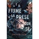 E il fiume la prese con sé (Oscar fantastica fabula)