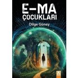 E-ma Çocukları - Dilge Güney