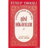 E01 - KISSADAN HISSE DINI HIKAYELER - YUSUF TAVASLI