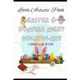 Easter & Bonfire Night Coloring Book (Little Artist's Path)
