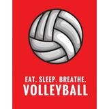 Eat. Sleep. Breathe. Volleyball: Composition Notebook for Volleyball Fans, 100 Lined Pages, Red (Large, 8.5 x 11 in.) (Volleyball Notebook)