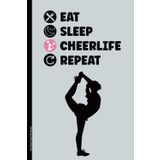 Eat Sleep Cheerlife Repeat: Geschenk Cheerleader Notiz Buch A5 Dot Grid Geschenkidee für Mädchen und Cheerleaders praktisch als Tagebuch für Team und Mannschaft für Skizzen und Notizen zum Training