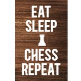 EAT SLEEP CHESS REPEAT: Schach Notizbuch für Schachspieler A5 Notiz Buch kariert cooles Geschenk für Schach-Spieler und Schachliebhaber praktisch als Schreibheft Schulheft und Hausaufgabenheft