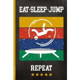 EAT SLEEP JUMP REPEAT: Trampolin Notizbuch für Jumping Sport Fans kleines Geschenk für Trampolinspringer und Tumbling Turner cooles Buch für Notizen Geschenkidee zum Geburtstag A5 Notizheft kariert