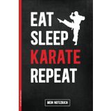 EAT SLEEP KARATE REPEAT: Notizbuch Karate Buch A5 kariert Geschenk für Kampfsport Männer die Kampfkunst lieben praktisches Tagebuch Notizheft und Journal für Karateka und Karate Fans der Kampfkunst