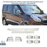Ebal Oto Fiat Doblo 3'lü Krom Set Cam Çıtası+Kapı Kolu+ Ayna Kapağı 2010-2015 Paslanmaz Çelik - Gümüş