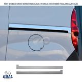 Ebal Oto Fiat Doblo Krom Sürgü Nikelajı 2 Prç 2010-2022 Paslanmaz Çelik