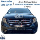 Ebal Oto Mercedes Vito W447 Krom Ön Panjur 5 Prç. 2014-2019 Model Arası Uyumlu P. Çelik