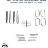 Ebal Oto Renault Megane 2 Krom Aksesuar Seti 3 Parça (Kapı Kolu+Iç Kapı Kolu Çerçeve+Ön Panjur) P.çelik - Gümüş