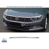 Ebal Oto Vw Passat B8 Krom Far Üstü Çıta Ön Panjur Üst 1 Prç. 2015-2019 Model Arası uyumlu P.çelik