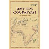 Ebü’l Fida Coğrafyası - Ebü’l Fida