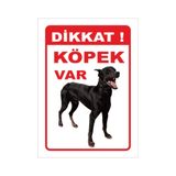 Ece Dikkat Köpek Var Uyarı Levhası