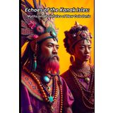Echoes of the Kanak Isles: Myths and Folk Tales of New Caledonia