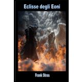 Eclisse degli Eoni: Equilibrio millenario fra Luce e Ombra