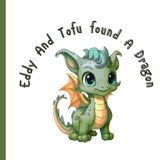 Eddy And Tofu Found A Dragon