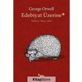 Edebiyat Üzerine - George Orwell