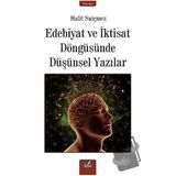 Edebiyat ve İktisat Döngüsünde Düşünsel Yazılar Halit Suiçmez