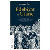 Edebiyat Ve Utanç - Ahmet Sarı