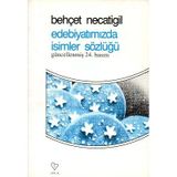 Edebiyatımızda İsimler Sözlüğü Behçet Necatigil Varlık Yayınları - Yeni Kitap
