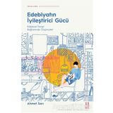 Edebiyatın İyileştirici Gücü - Ahmet Sarı