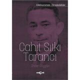 Edebiyatın Zirvesindekiler Cahit Sıtkı Tarancı - Önder Göçgün
