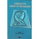 Edebiyatta Kadın ve Başkaldırı - Ayten Er