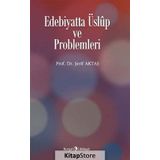 Edebiyatta Üslup ve Problemleri - Şerif Aktaş