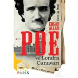 Edgar Allan Poe ve Londra Canavarı - Karen Lee Street