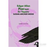 Edgar Allan Poe'Nun Ev Yaşamı - Susan Archer Weiss